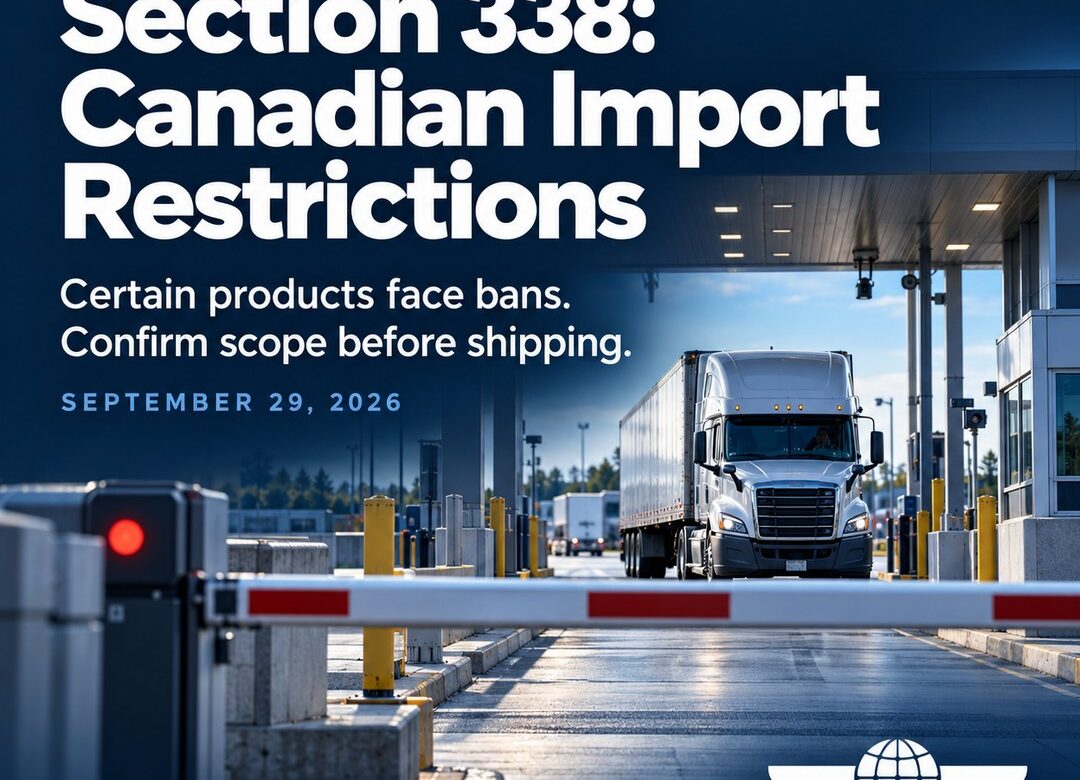 Section 338 Canadian Import Restrictions: What to Check Before Shipping